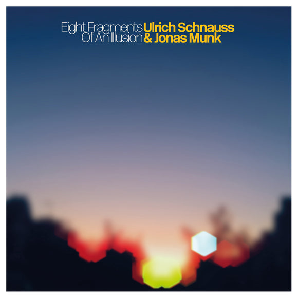 Ulrich Schnauss & Jonas Munk - Eight Fragments Of An Illusion [LP Trans Blue Vinyl &10” Transaparent Red Vinyl]