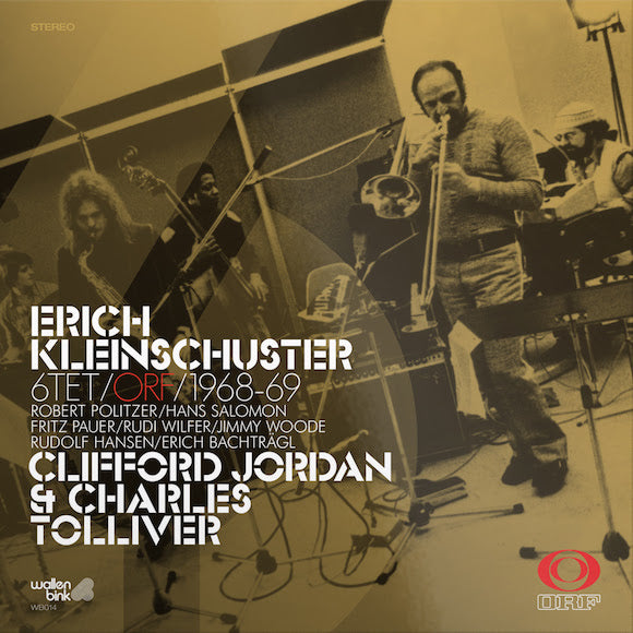 Erich Kleinschuster 6tet - Feat. Clifford Jordan & Charles Tolliver - ORF / 1968-69