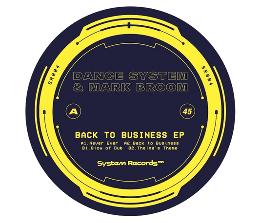 Dance System & Mark Broom - Back To Business