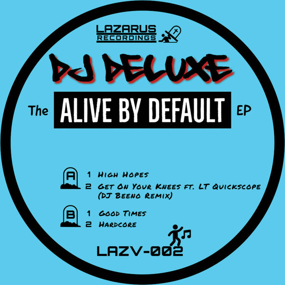 Dj Deluxe - Alive By Default EP