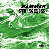 Hammer - Strangeness [10" Green Vinyl]