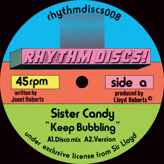 Sister Candy - Keep Bubbling / Keep Bubbling (DJ Sports Remix)