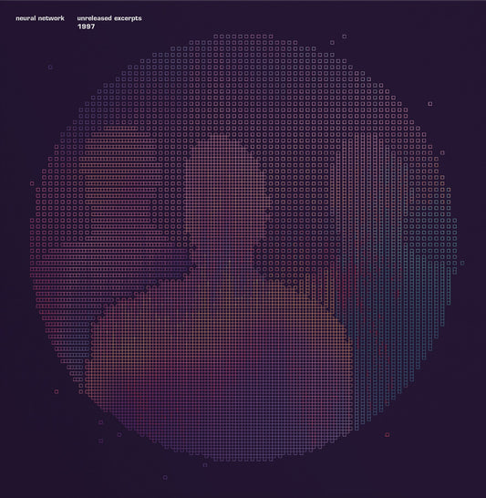 Neural Network - Unreleased Excerpts from 1997