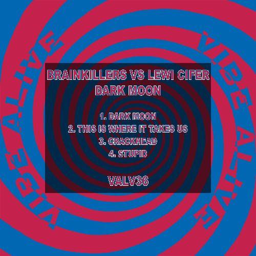 Brainkillers Vs Lewi Cifer - Dark Moon