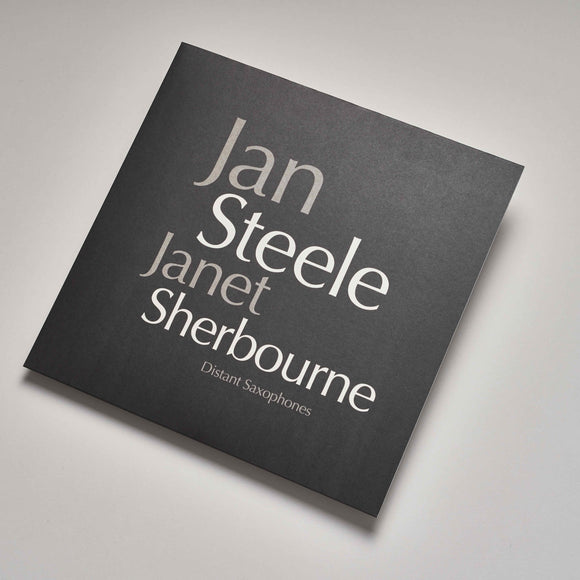 Jan Steele & Janet Sherbourne - Distant Saxophones