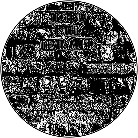 FALSE WITNESS - Let Your X Go