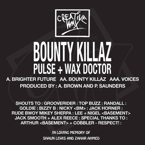 Bounty Killaz (Pulse & Wax Doctor) - Brighter Future / Bounty Killaz / Voices