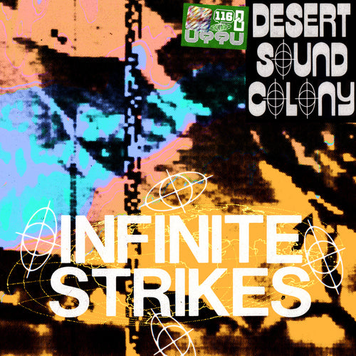 Desert Sound Colony - Infinite Strikes EP