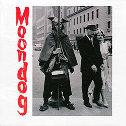 Moondog - The Viking Of Sixth Avenue [CD]