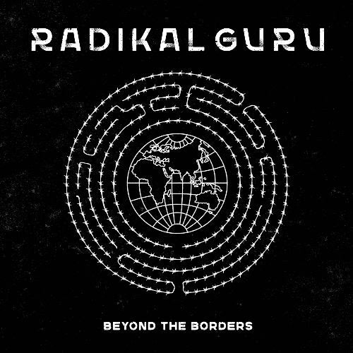 Radikal Guru - Beyond The Borders [2x12" 180g Vinyl LP w/ DL Card] [Repress]
