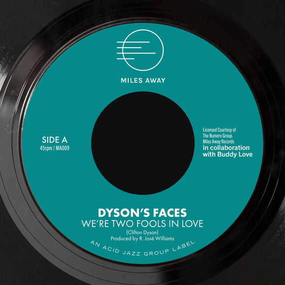 Dyson’s Faces - We’re Two Fools In Love / Don’t Worry About The Jones
