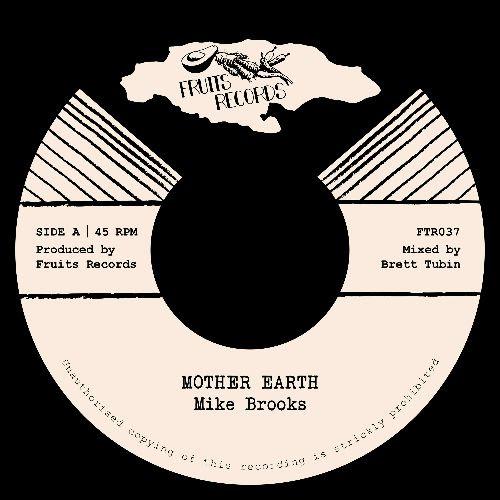 Mike Brooks & The 18th Parallel - Mother Earth / Earth Cry