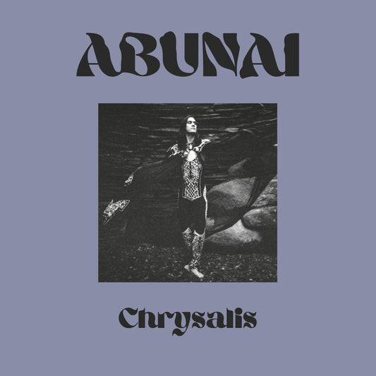 ABUNAI - Chrysalis