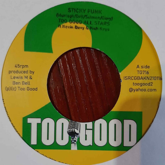 Too Good Allstars - Sticky Funk / Funky Pigeon