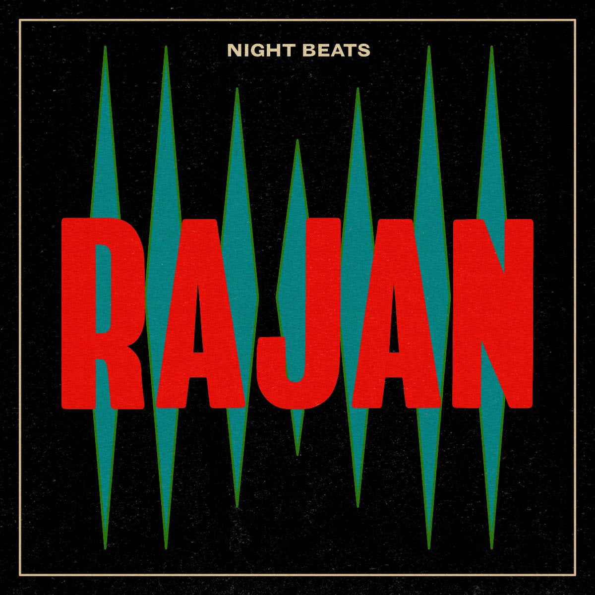 Night Beats - Rajan [180g Jade Green Coloured Vinyl]