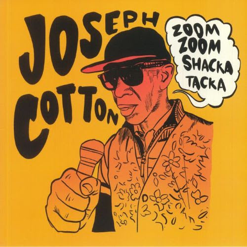 Joseph Cotton - Zoom Zoom Shaka Tacka
