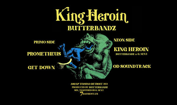 ButterBandz - King Heroin