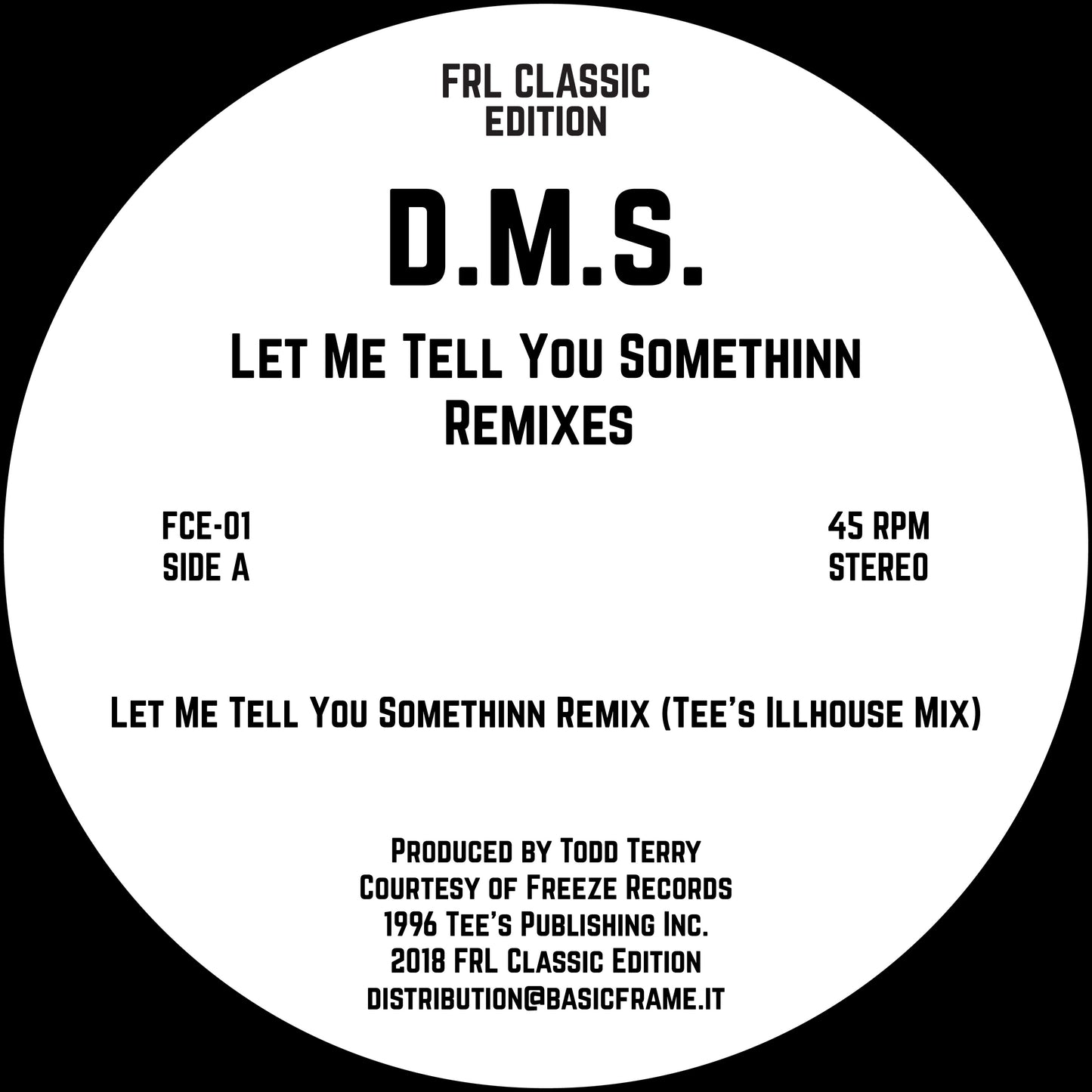 D.M.S. - Let Me Tell You Somethinn Remixes