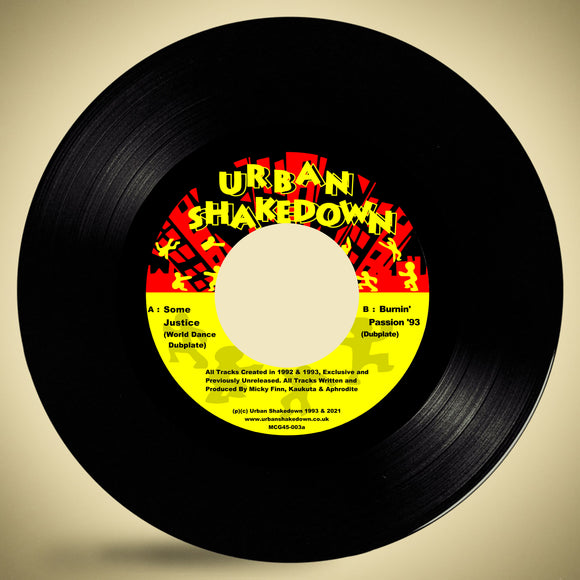 Urban Shakedown - Some Justice (World Dance Dubplate) / Burnin’ Passion ‘93 (7” Edits)