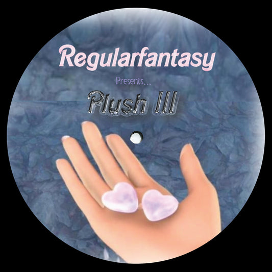Regularfantasy - Regularfantasy Presents: Plush III