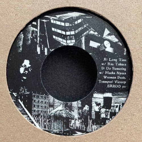Ras Takura , Meeka Nyota & Wetman - Long Time / Do Someting [Import]