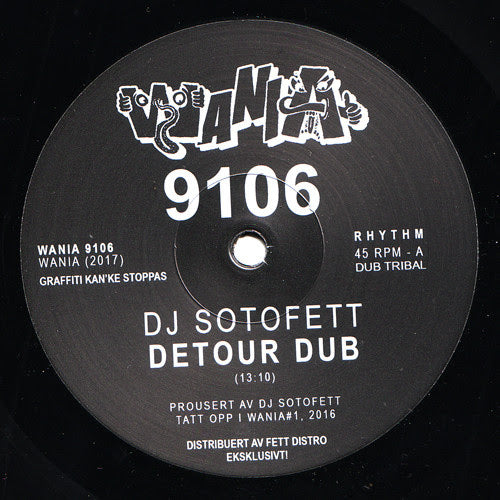 DJ Sotofett / Vera Dvale - Detour Dub / To Want You