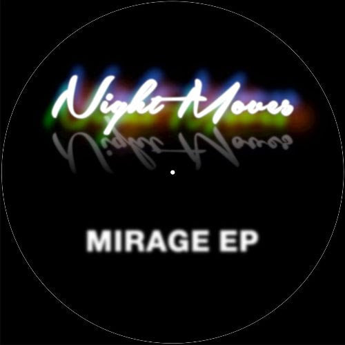 NightMoves - Mirage EP [Repress]