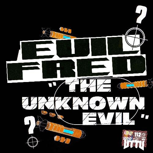 Evil Fred - The Unknown Evil EP