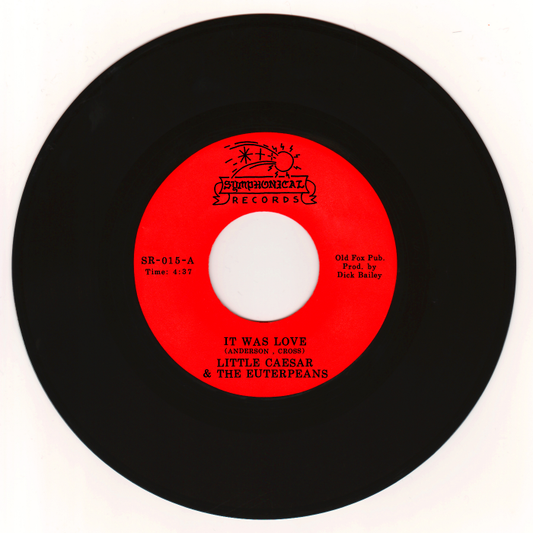 Little Caesar & The Euterpeans - It Was Love / Big Ole Good Thing
