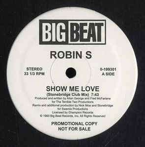 Robin S. - Show Me Love / Love for Love
