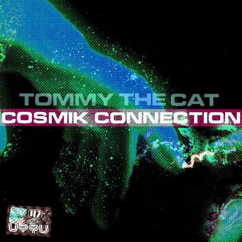 Tommy The Cat - Cosmik Connection
