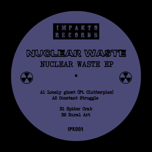 Nuclear Waste - Nuclear Waste EP (Repress)