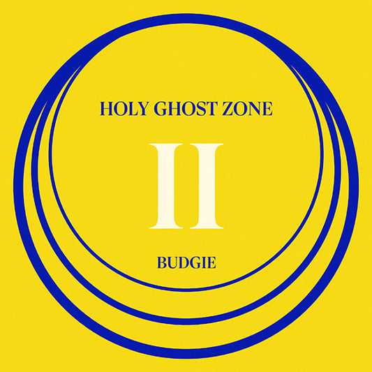 Budgie - Holy Ghost Zone II