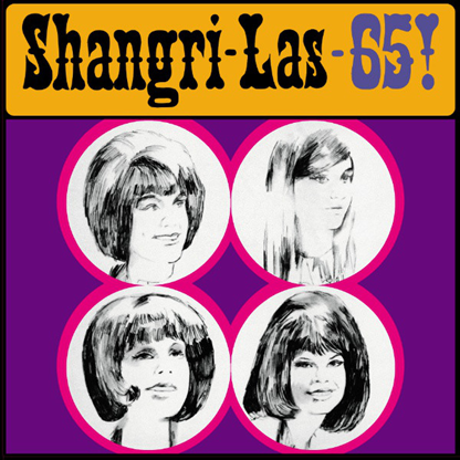 Shangri-Las – Shangri-Las-65!