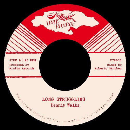 Dennis Walks & The 18th Parallel - Long Struggling / Edelvibes Rock