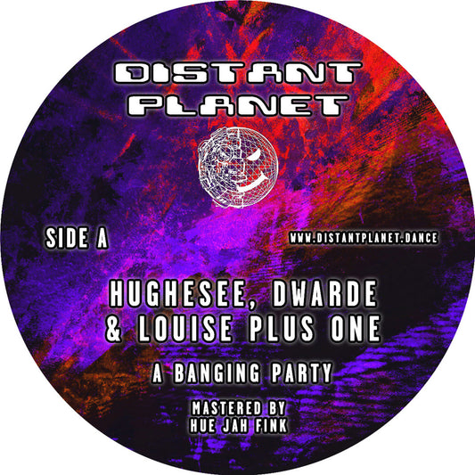 Hughsee, Dwarde, Louise Plus One - A Banging Party / Feels