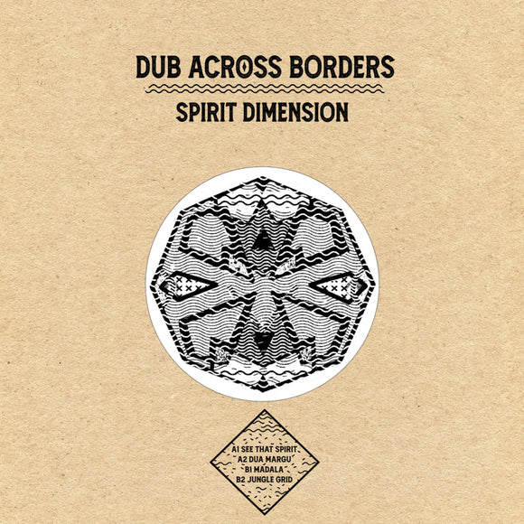 Dub Across Borders -  Spirit Dimension EP
