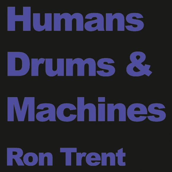 Ron Trent - Humans
