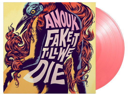 Anouk - Fake It Till We Die (1LP Coloured)