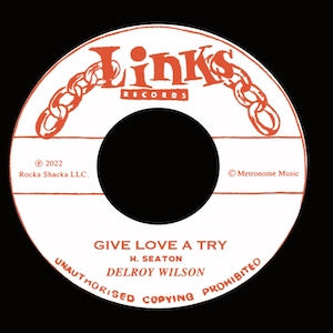 Delroy Wilson / The Melodians - Give Love A Try / It Comes & Goes