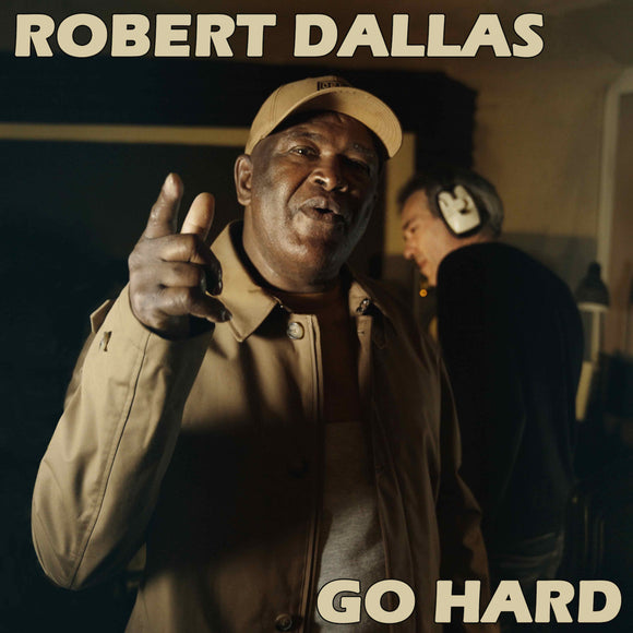 Robert Dallas & Leroy Horns - Go Hard / Hardest Sax