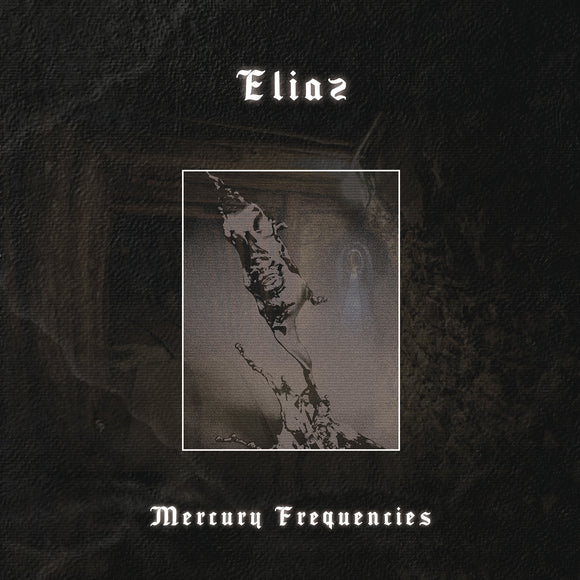 Eliaz - Mercury Frequencies