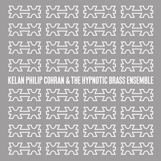 Kelan Philip Cohran & The Hypnotic Brass Ensemble - Kelan Philip Cohran & The Hypnotic Brass Ensemble [CD]
