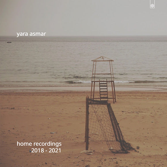 Yara Asmar - Home Recordings 2018-2021 [Cassette]