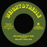 Melody SoulJah - The Creeper / Delayed Effect Dub