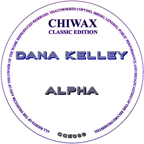 Dana Kelley - Alpha