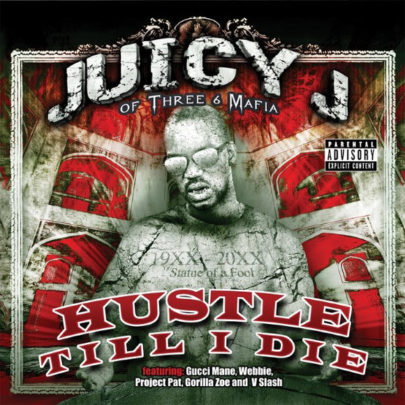 Juicy J - Hustle Till I Die