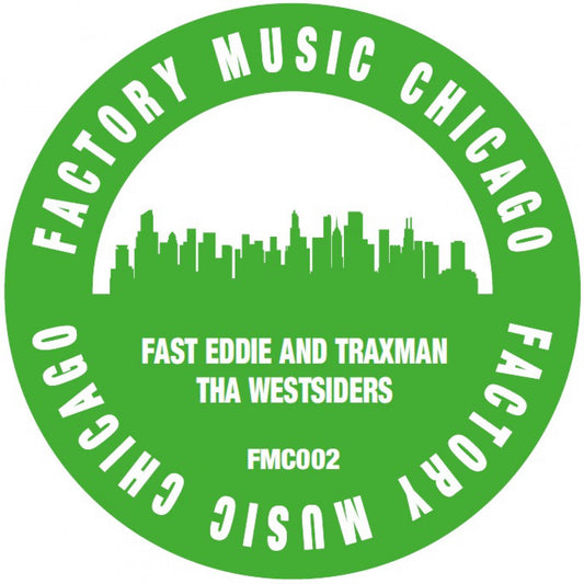 FAST EDDIE & TRAXMAN - THA WESTSIDERS