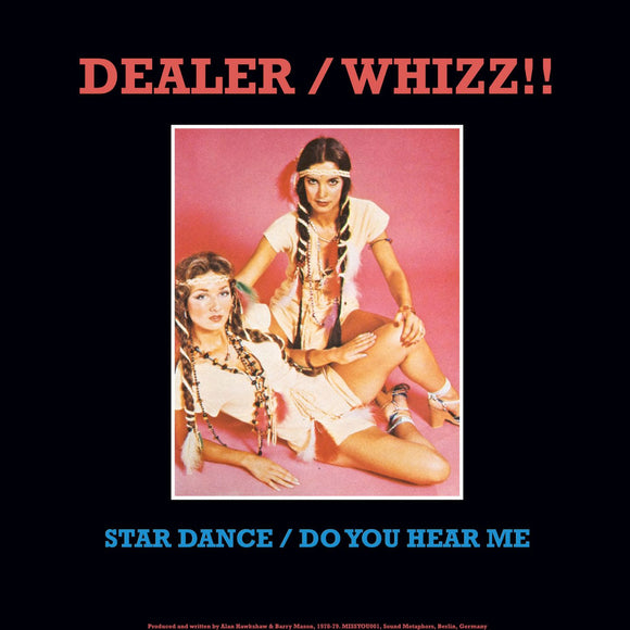 DEALER - Star Dance / Do You Hear Me (2023 REPRESS)