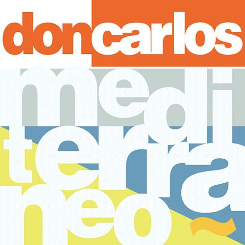 DON CARLOS - MEDITERRANEO (2023 OFFICIAL REISSUE)